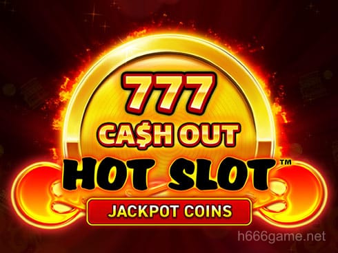 Hot Slot_ 777 Cash Out